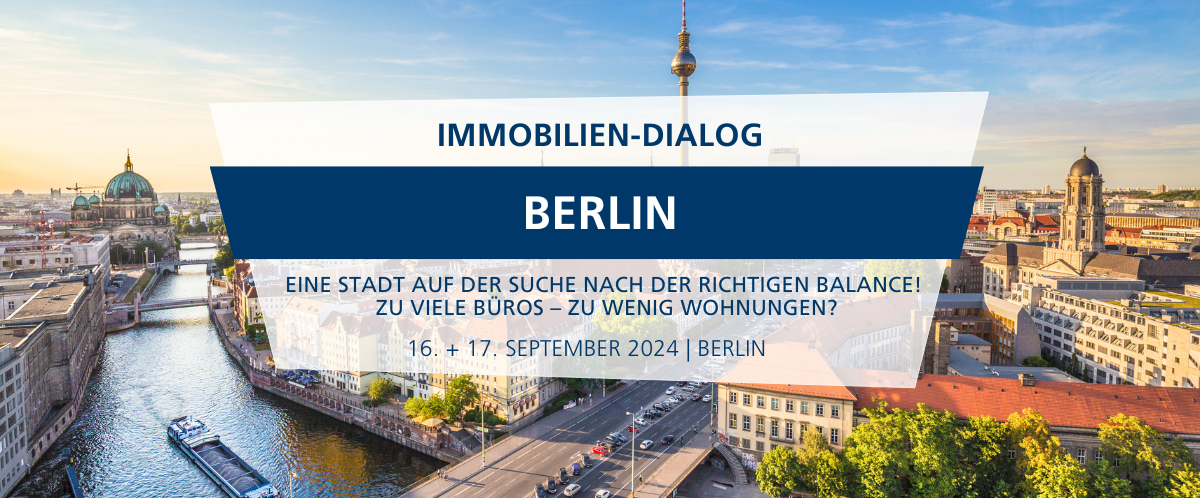 Immobilien-Dialog 2024 in Berlin